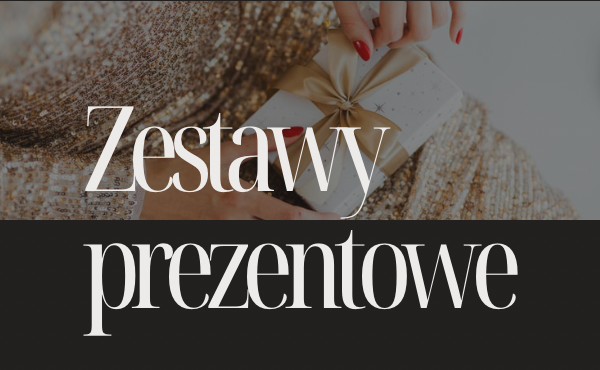 Zestawy prezentowe